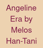 Angeline Era by Melos Han-Tani